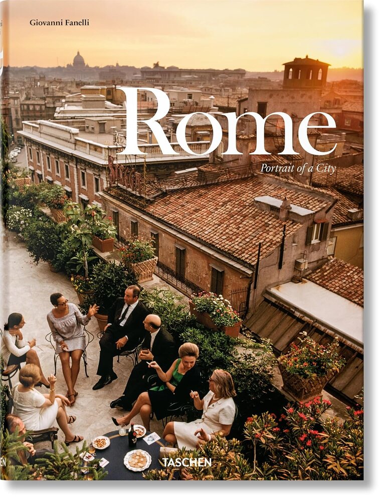 Rome: Portrait of a City by Giovanni Fanelli — TASCHEN photography book.